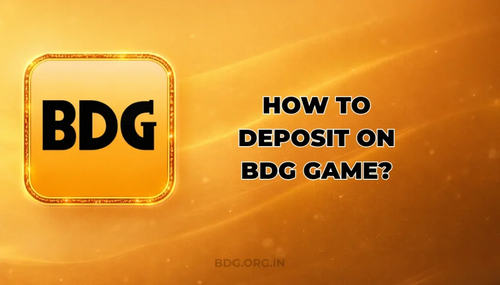 How To Deposit on BDG Game?